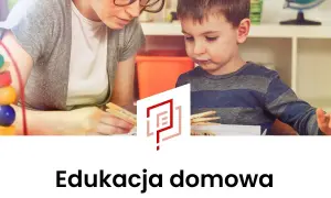 Nauczanie domowe: przewodnik krok po kroku. Czy to dla Twojej rodziny?